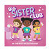 CDP Welcome to the Big Sister Club