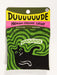 BLUQ Duuuuuude Catnip Toy