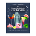 CDP The Art of Mixology: The Essential Guide to Cocktails