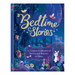 Bedtime Stories - A Timeless Collection of Stories and Rhymes to Share