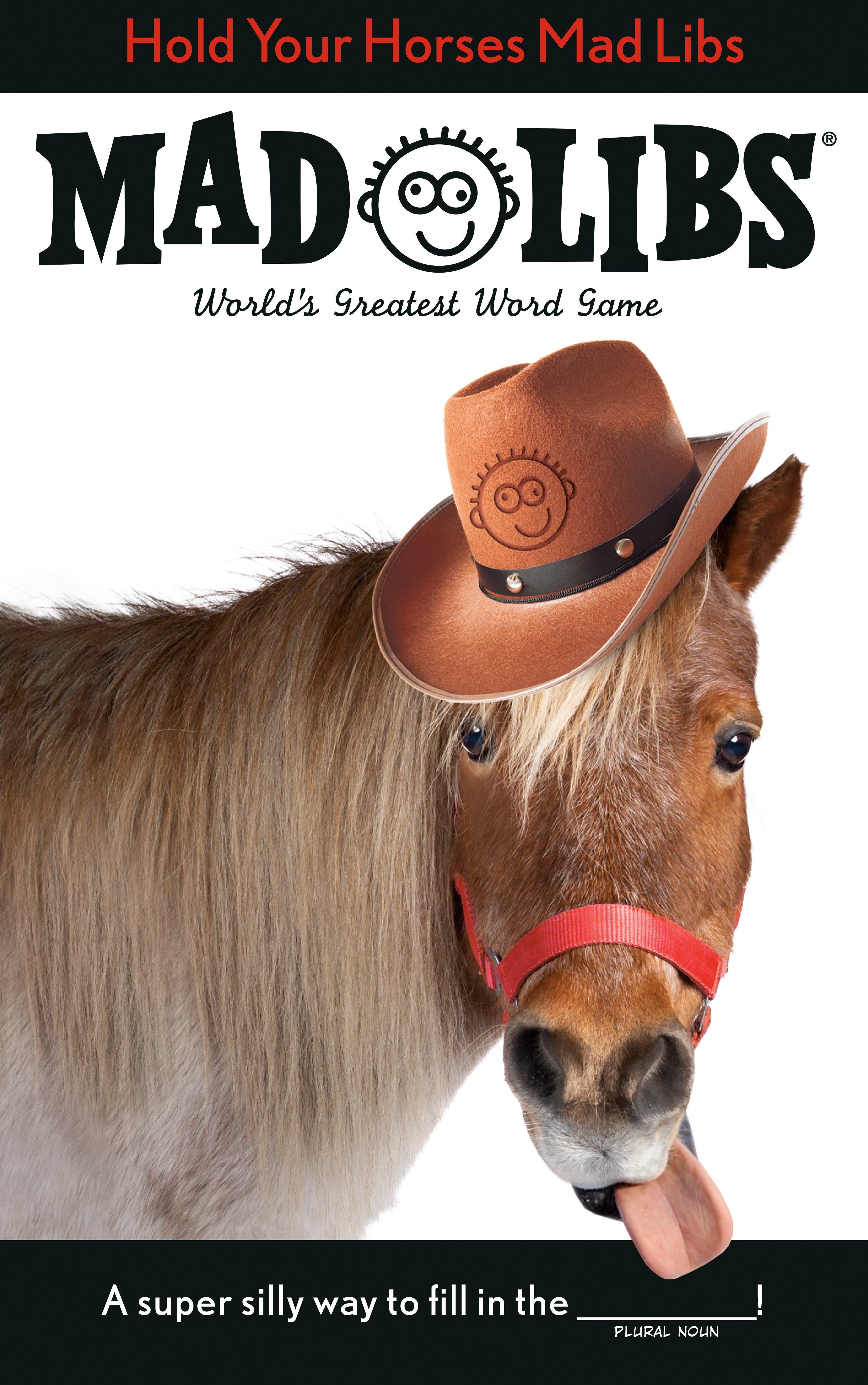 RNDM Hold Your Horses Mad Libs