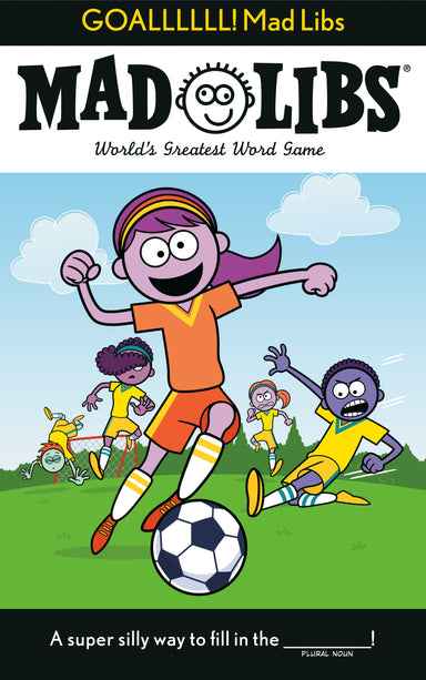 RNDM GOALLLLLL! Mad Libs