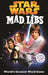 Star Wars Mad Libs
