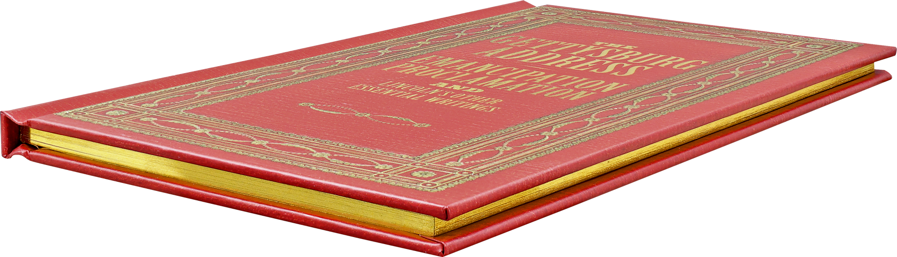 The Gettysburg Address And Other Speeches by Abraham Lincoln