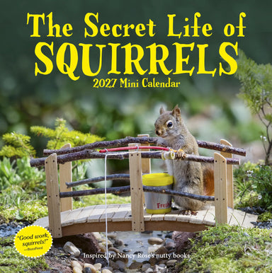 Secret Life of Squirrels 2027 Mini Wall Calendar