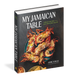 My Jamaican Table - Vibrant Recipes from a Sun-Drenched Island