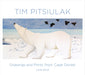 POM Tim Pitsiulak: Drawings and Prints from Cape Dorset