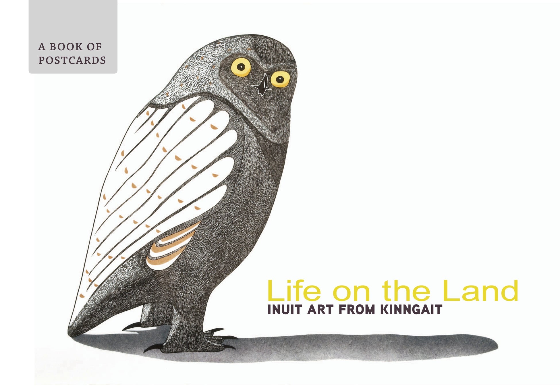 Life On The Land Inuit Art From Kinngait - Book of Postcards    