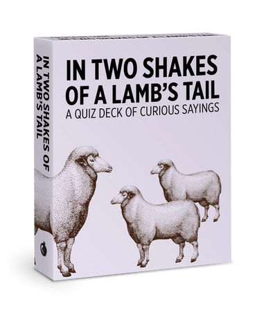 Knowledge Cards - In Two Shakes of a Lamb's Tail