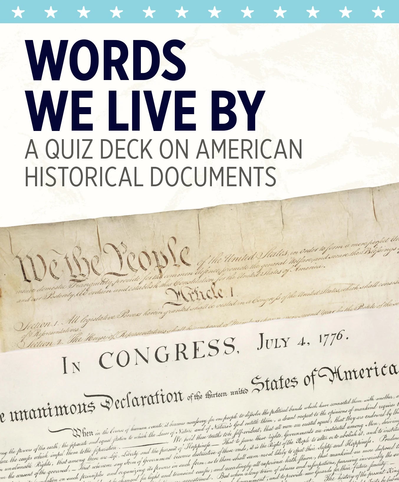 POM Words We Live By: A Quiz Deck on American Historical Documents Knowledge Cards