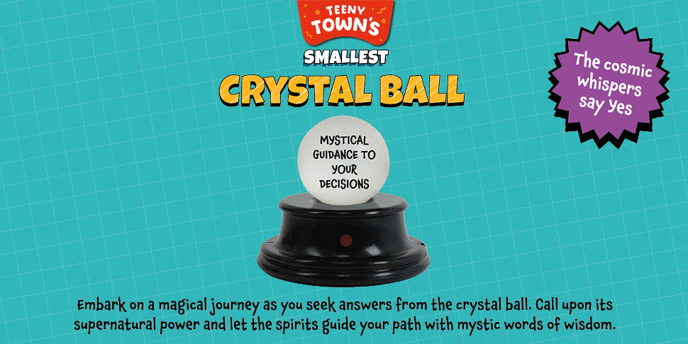 Teeny Town Smallest Crystal Ball