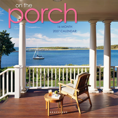 On The Porch 2027 Wall Calendar