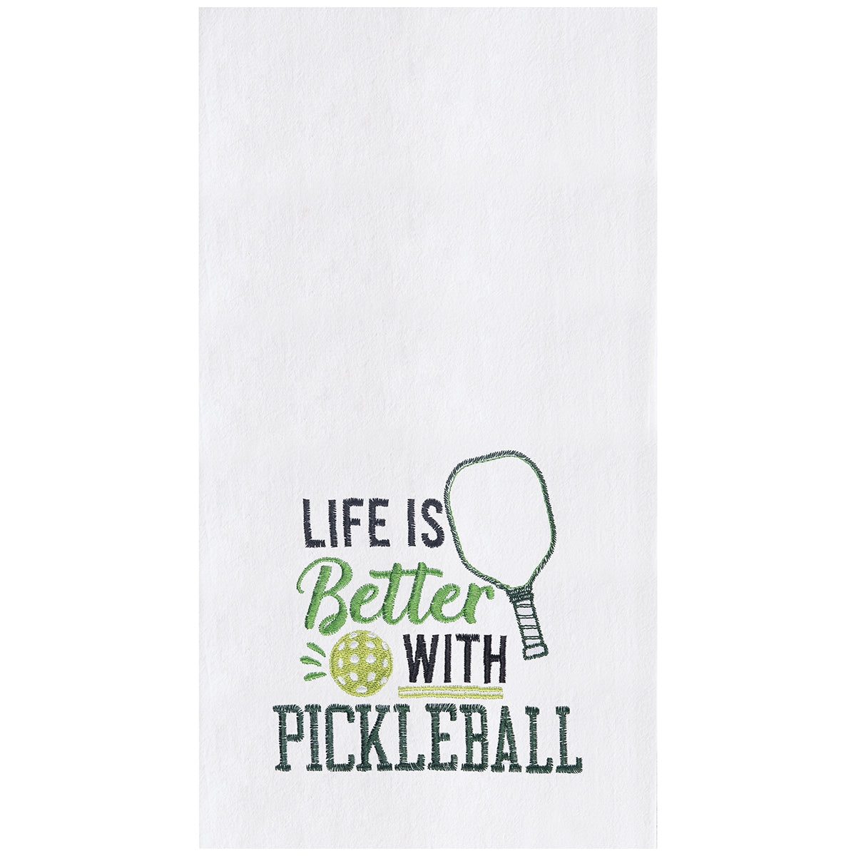 Life Is Better With Pickleball Embroidered Flour Sack Kitchen Towel    