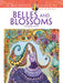 DVR Creative Haven® Coloring Book: Belles and Blossoms
