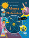 See Inside Atoms and Molecules    