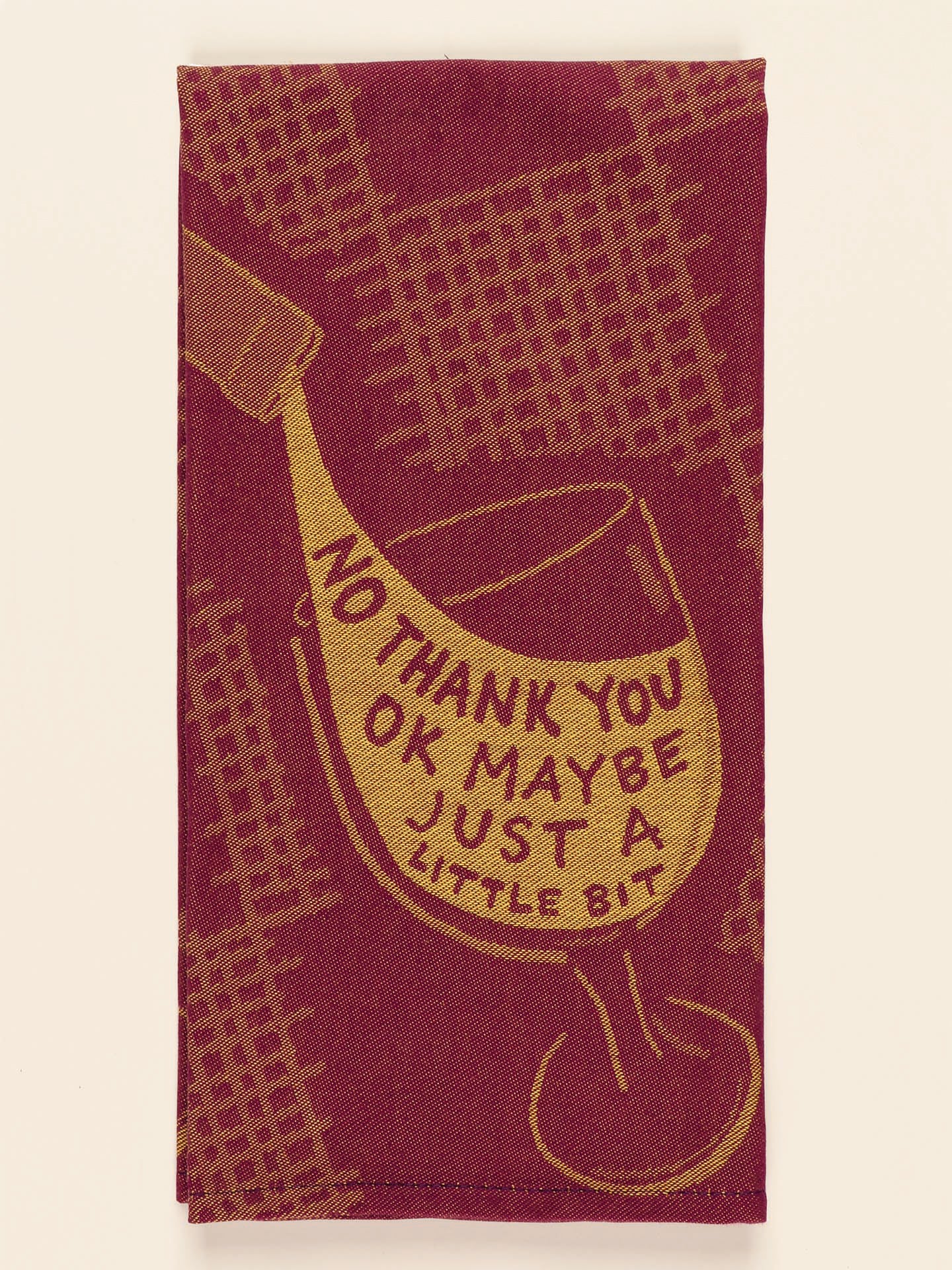 Blue Q Dishtowel - No Thank You Ok Maybe Just A Little Bit    