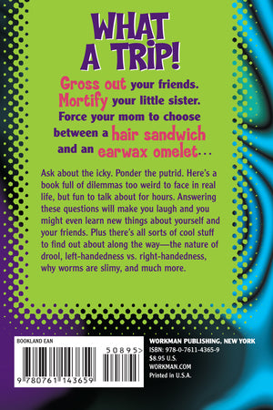 You Gotta Be Kidding! The Crazy Book Of Crazier Choices    