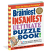 The Brainiest Insaniest Ultimate Puzzle Book!    