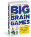 The Little Book Of Big Brain Games    