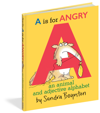 A Is For Angry - An Animal and Adjective Alphabet    