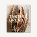 Tartine Bread    