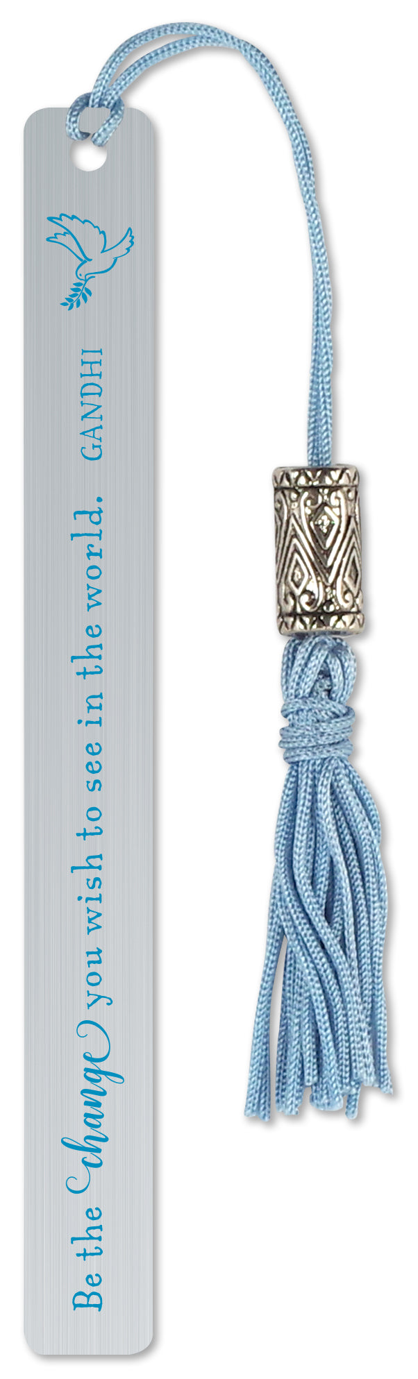 Metal Bookmark - Be The Change You Wish To See In The World    