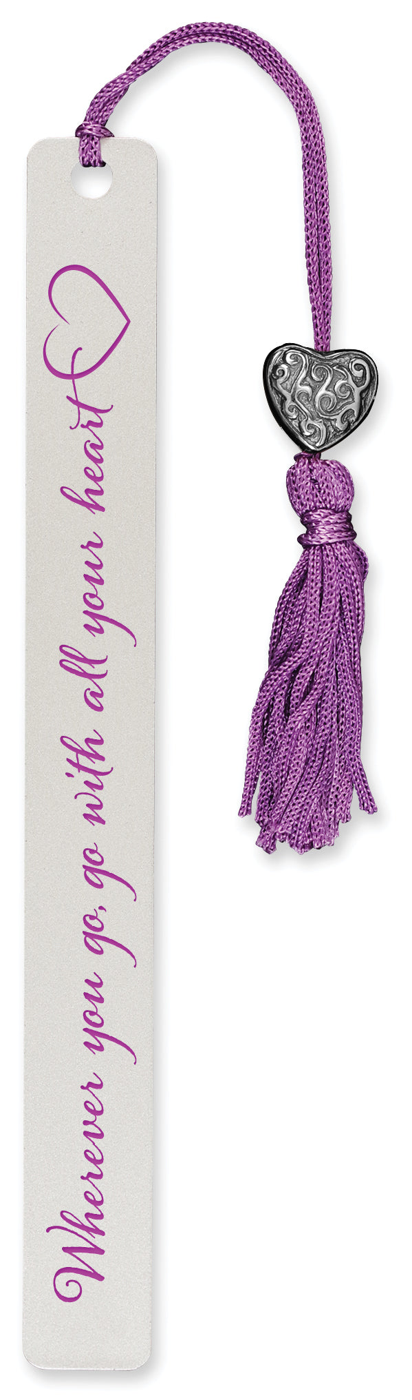 Metal Bookmark - Wherever You Go, Go With All Your Heart    