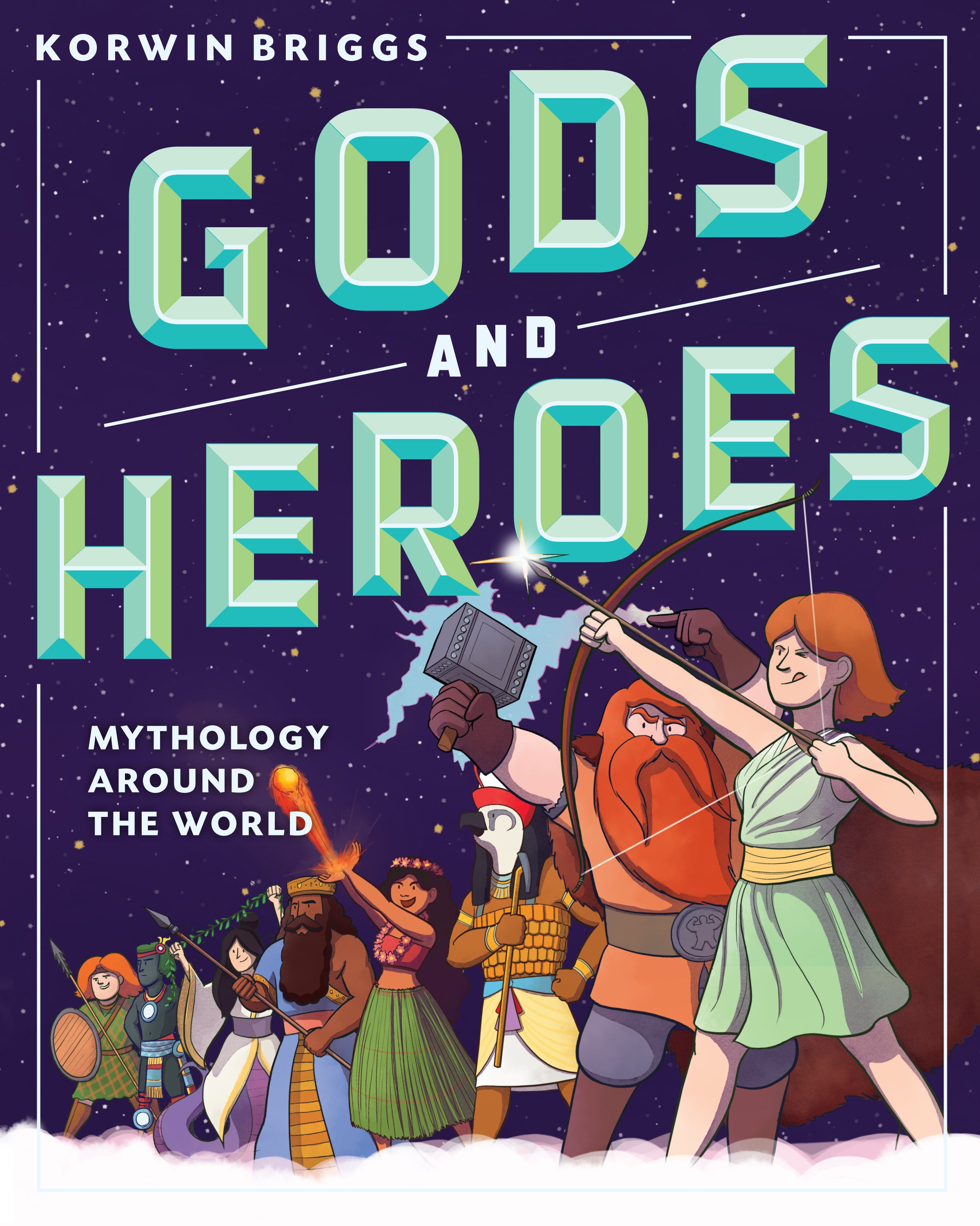 Gods and Heroes - Mythology Around The World    