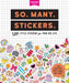 So. Many. Stickers. - 2,500 Little Stickers For Your Big Life    