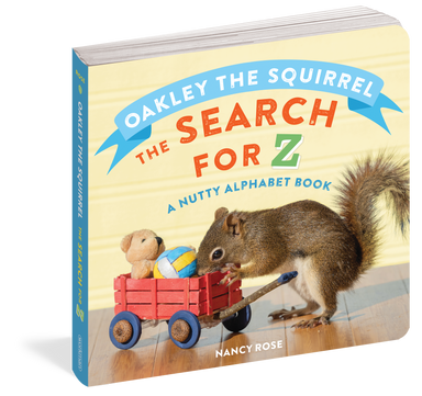 Oakley The Squirrel - The Search For Z - A Nutty Alphabet Book    