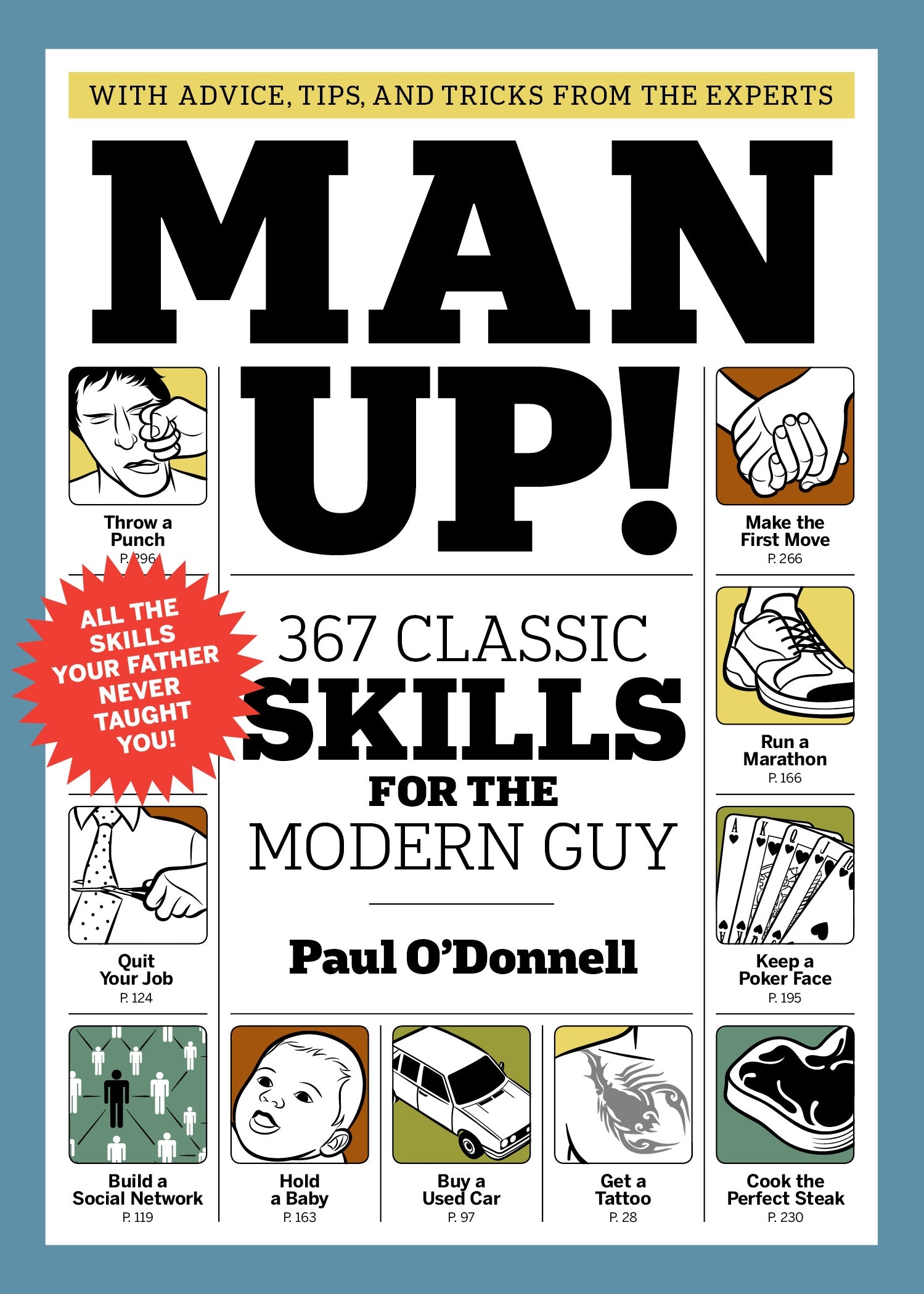 Man Up! - 367 Classic Skills For The Modern Guy    