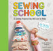 Sewing School - 21 Sewing Projects Kids Will Love to Make    