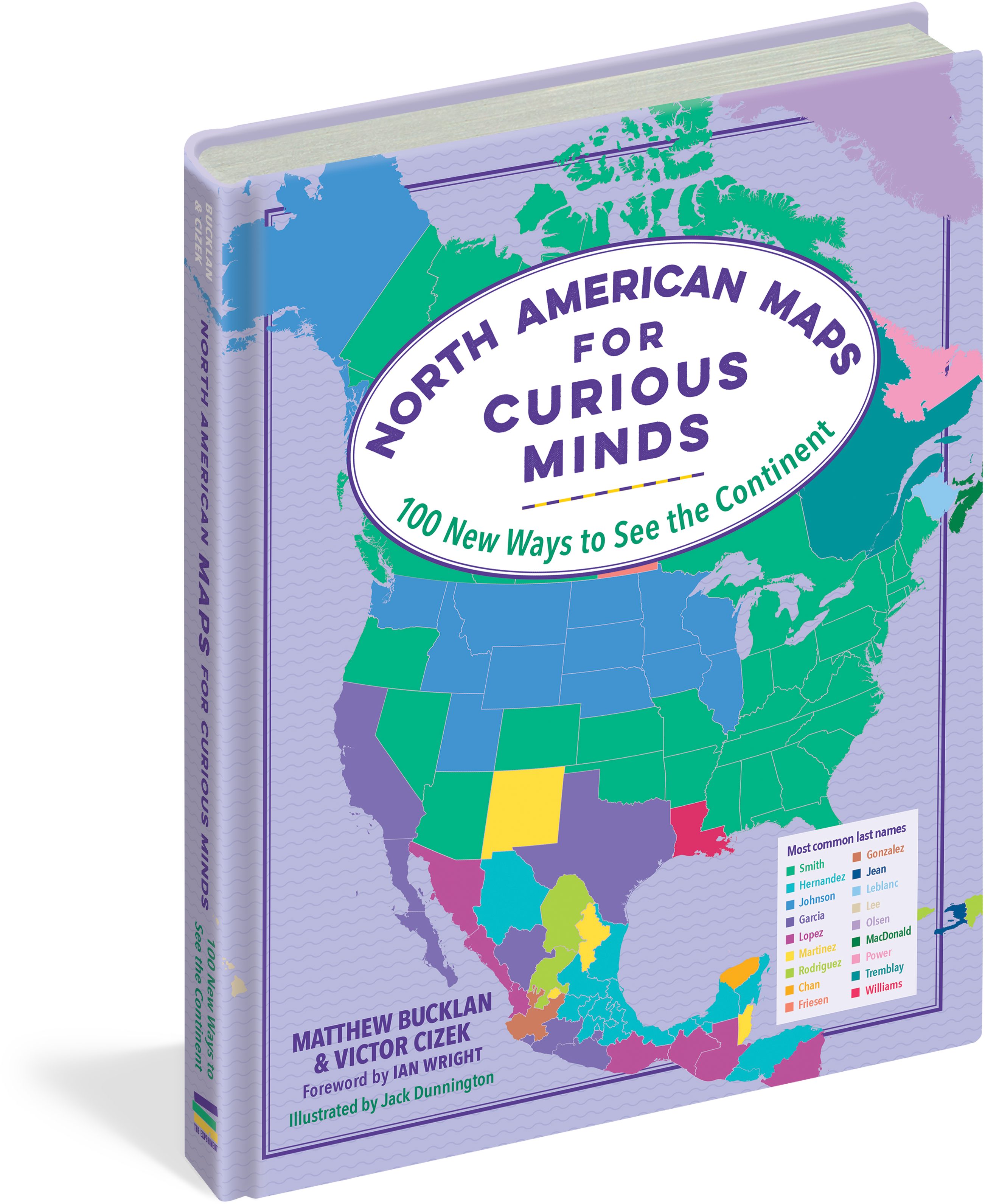 North American Maps for Curious Minds - 100 New Ways To See The Continent    