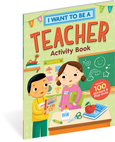 I Want To Be A Teacher Activity Book    