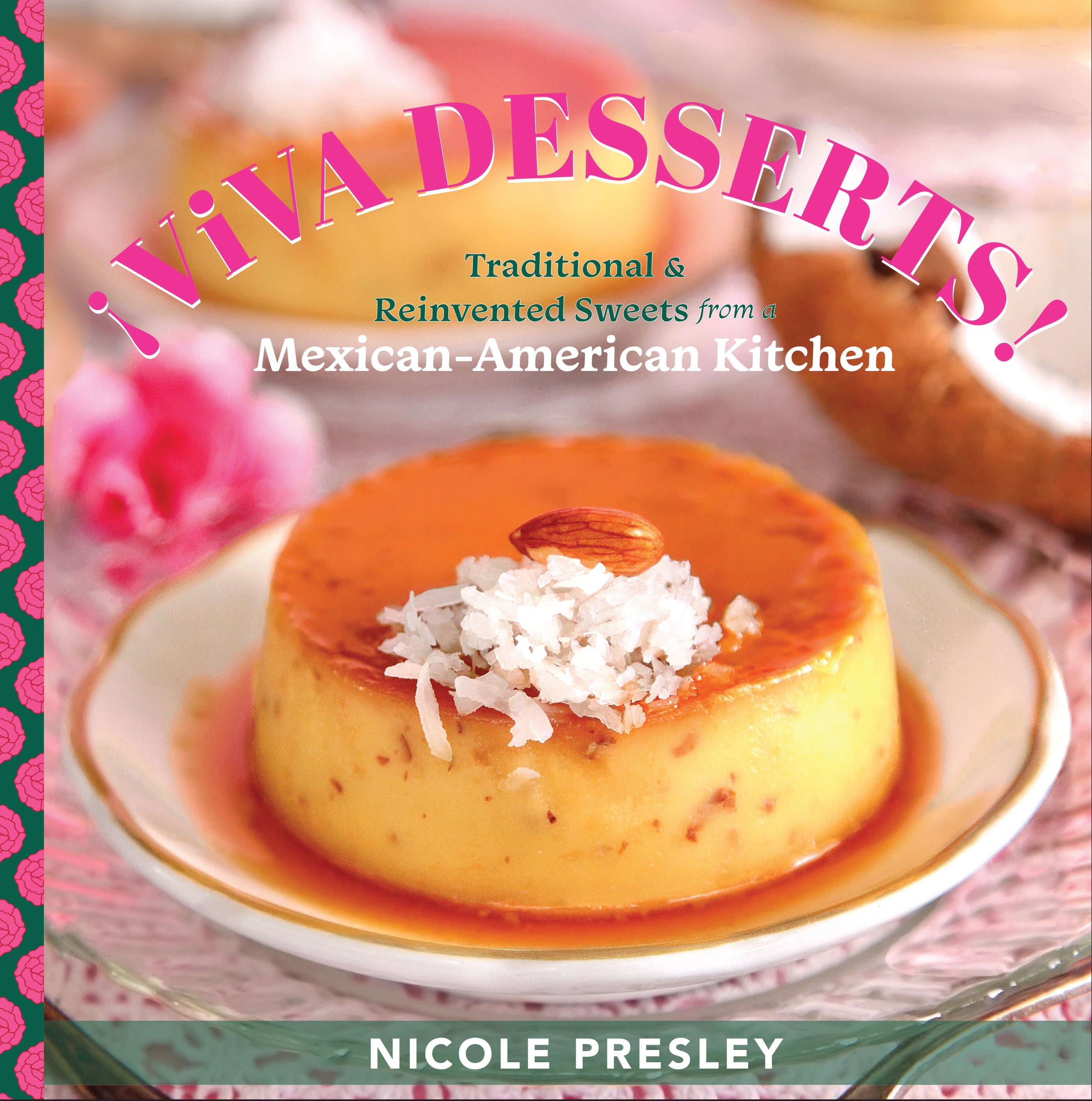 ¡Viva Desserts!    