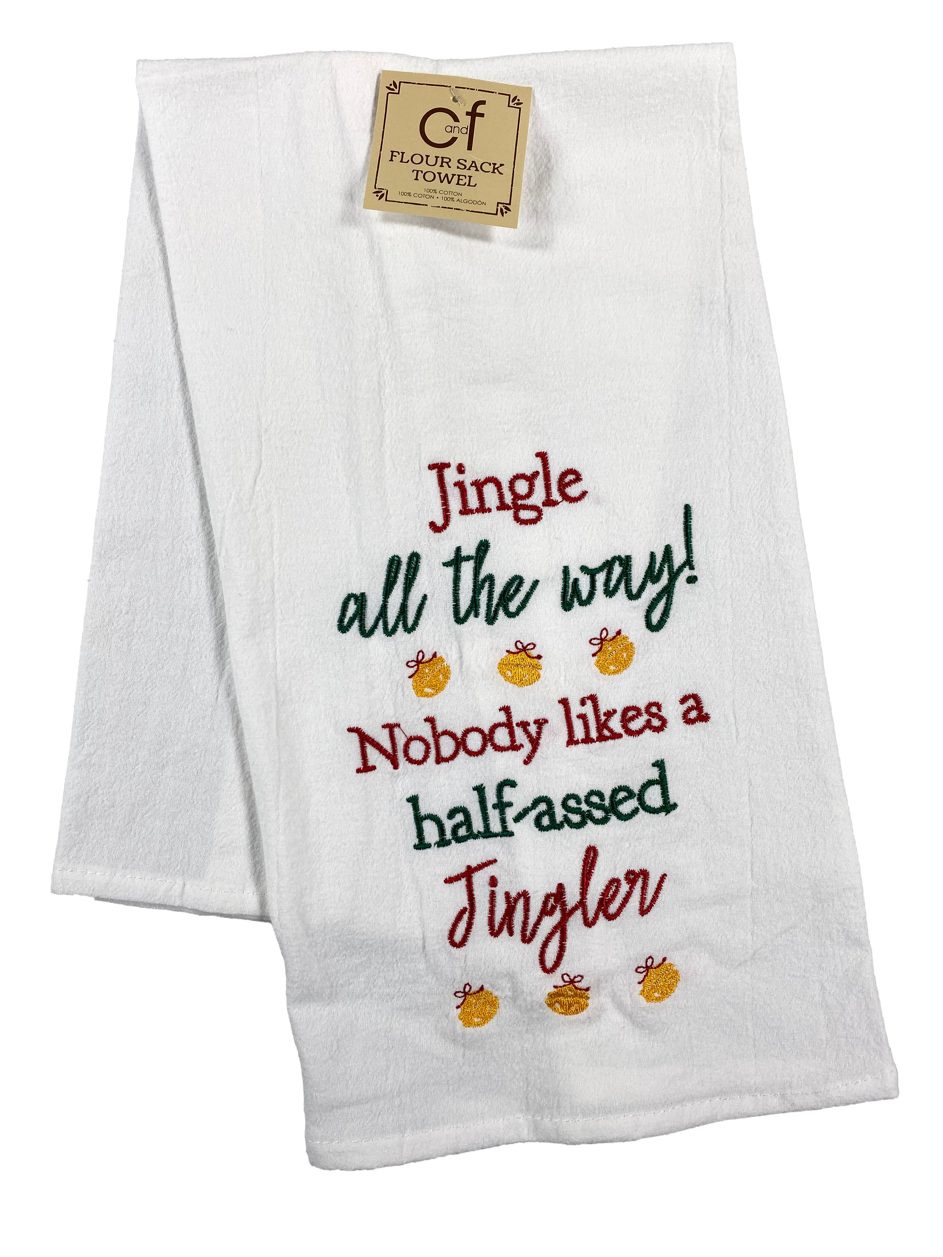 Jingle All The Way - Flour Sack Kitchen Towel    