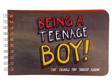 Being a Teeenage Boy!    