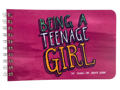 Being a Teenage Girl    