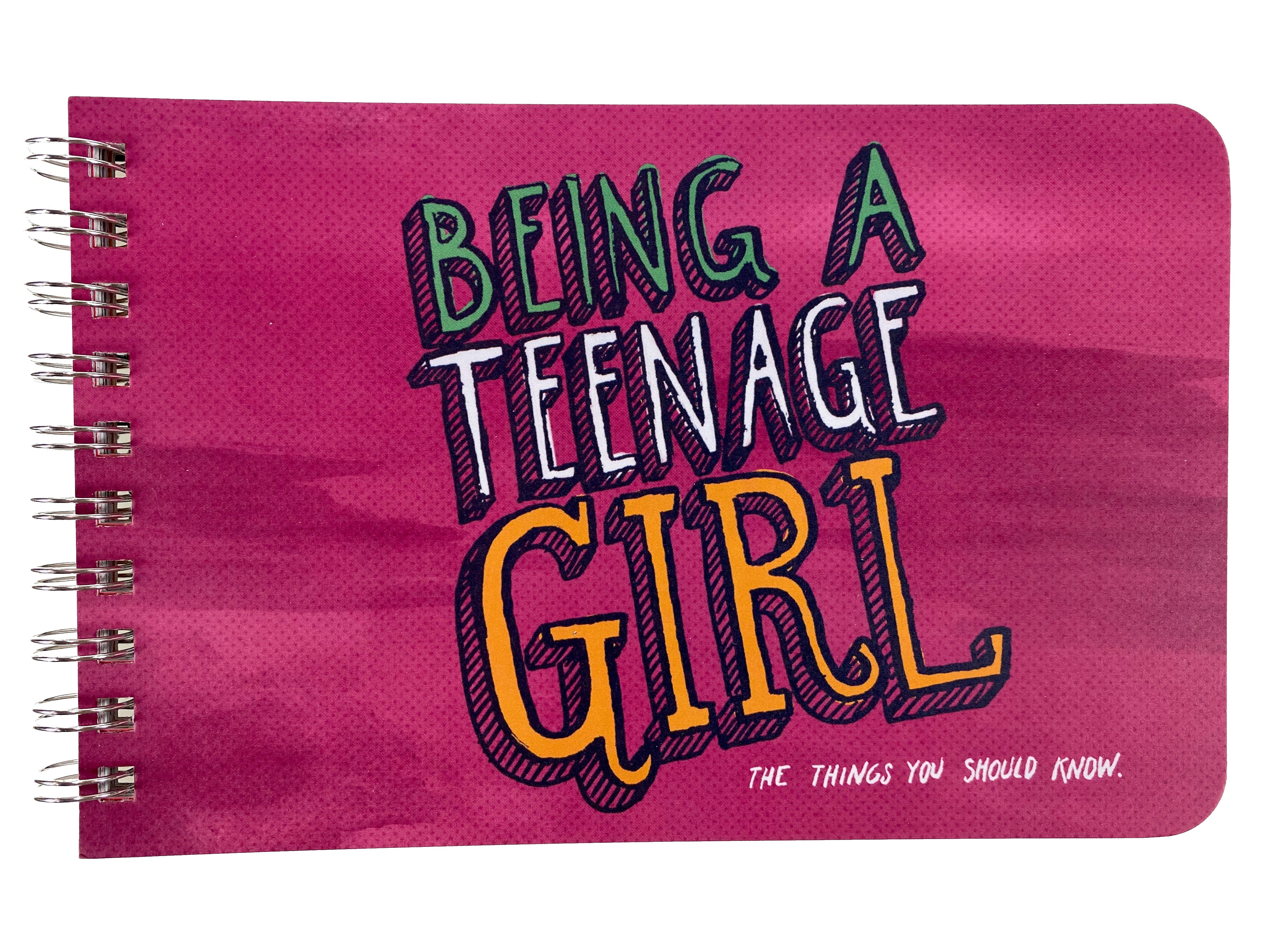 Being a Teenage Girl    