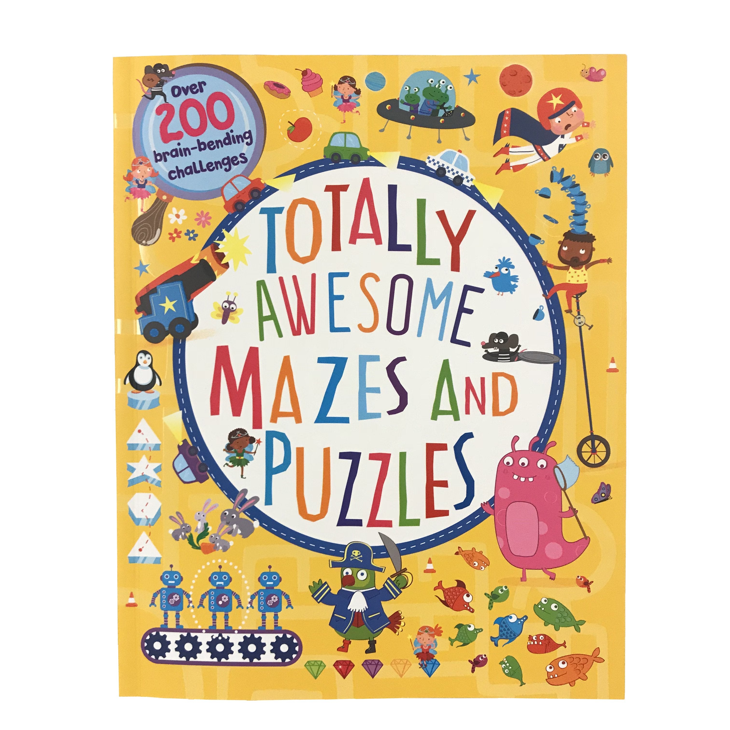 Totally Awesome Mazes and Puzzles - Over 200 Brain-Bending Challenges    
