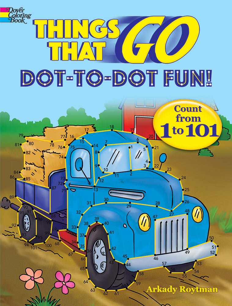 Things That GO! - Dot To Dot Fun!    