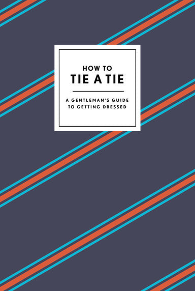 How To Tie a Tie    