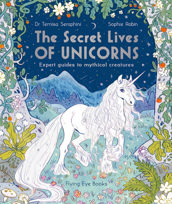 The Secret Lives of Unicorns    