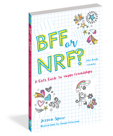 BFF or NRF? A Girl's Guide To Happy Friendships    