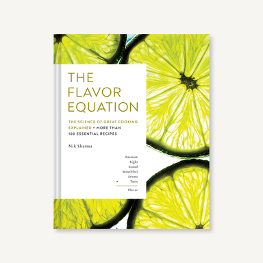 The Flavor Equation - The Science of Great Cooking Explained    