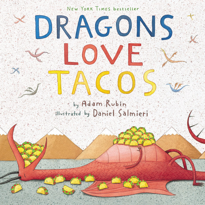 Dragons Love Tacos    