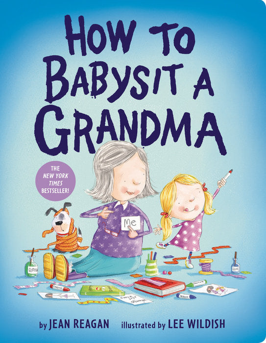 How To Babysit A Grandma    