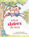 What Sisters Do Best    