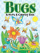 Bugs Activity & Coloring Book    