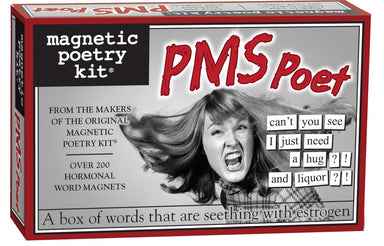 Magnetic Poetry - PMS Poet    